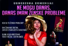 Комедија „Не могу данас, данас имам женске проблеме“ 17. октобра