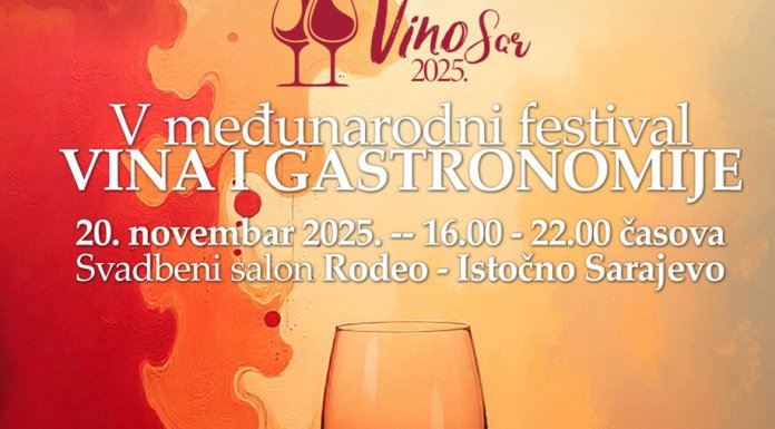 Сутра свечано отворење „V Међународног фестивала вина и гастрономије ВиноСар 2025“ у Источном Сарајеву